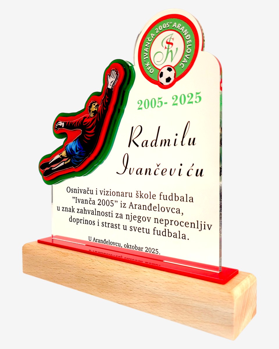 Jubilarno priznanje za 20 godina škole fudbala Ivanča 2005, sa slojevitim pleksiglas elementom golmana